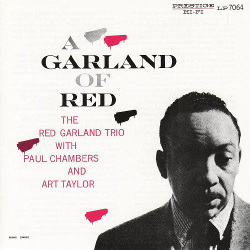 A GARLAND OF RED / Red Garland